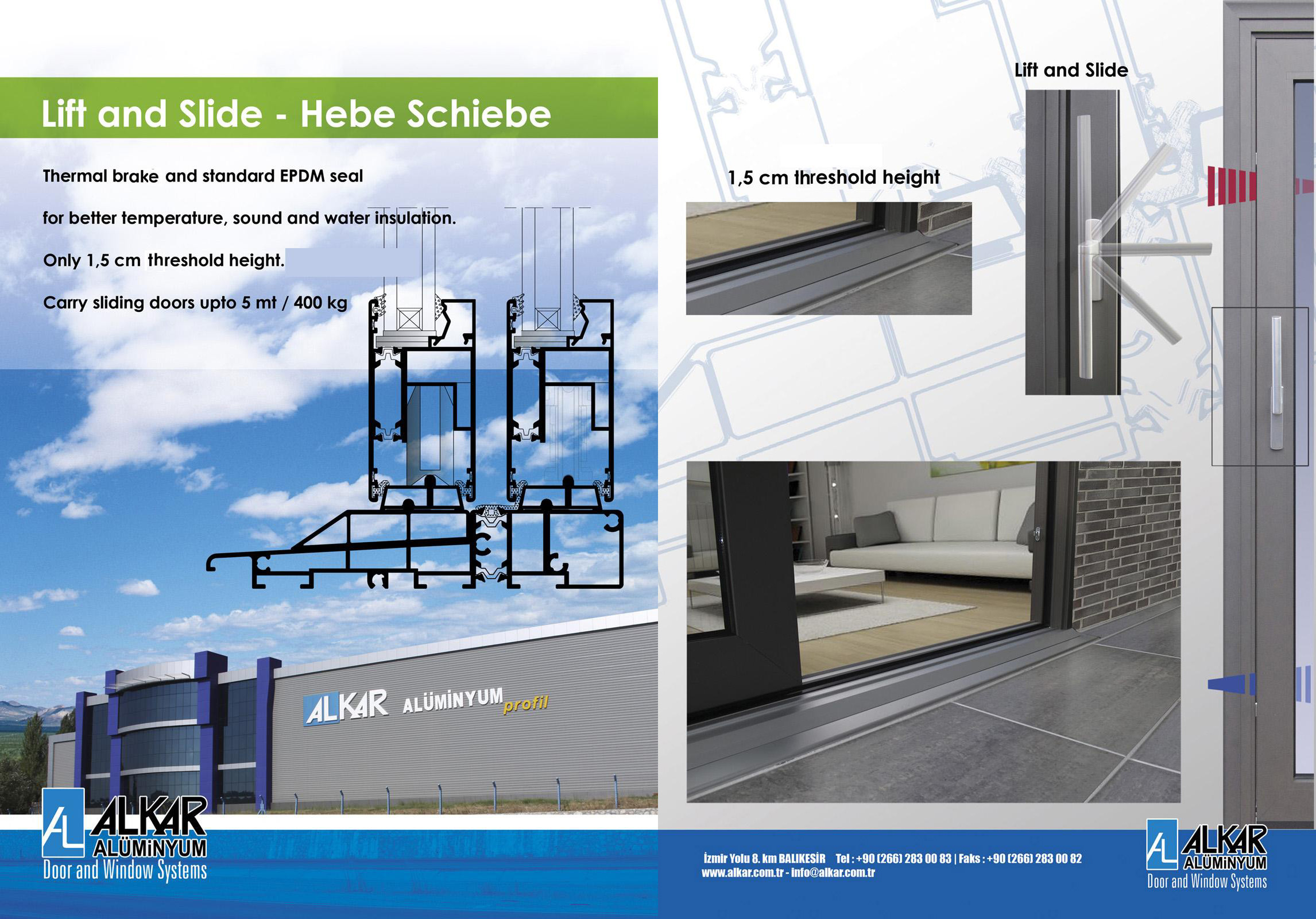 HEBE SCHIEBE LIFT & SLIDE